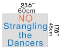 NO STRANGLING THE DANCERS - NEON SIGN